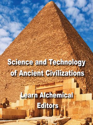 cover image of Science and Technology of Ancient Civilizations